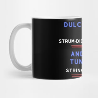 Dulcimer Player Puns Mug